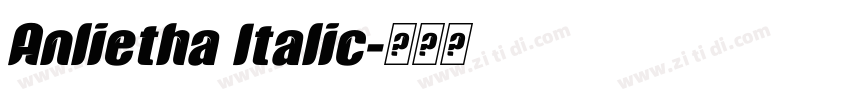 Anlietha Italic字体转换